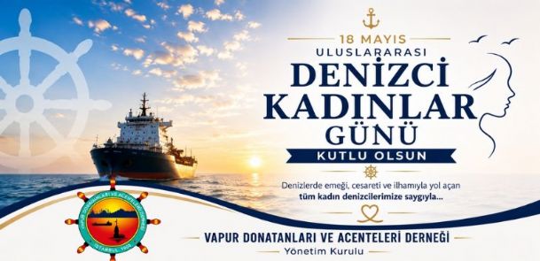 18 Mayıs Uluslararası Denizci Kadınlar Günü